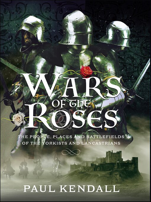 Title details for Wars of the Roses by Paul Kendall - Available